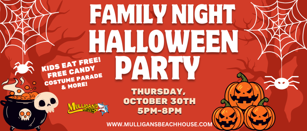 Family Night Halloween Party Thursday October 30th 5pm to 8pm: kids eat free, free candy, costume parade